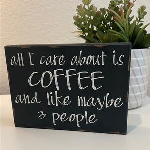 Black Coffee Quote Sign